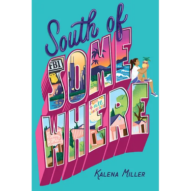 South of Somewhere