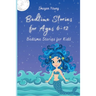 Bedtime Stories for Ages 6-12: Bedtime Stories for Kids