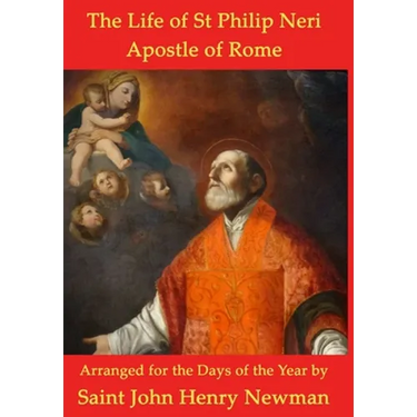 The Life of St Philip Neri
