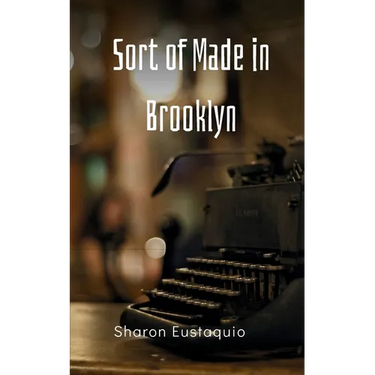 Sort of Made in Brooklyn