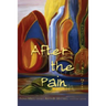 After the Pain: Critical Essays on Gayl Jones