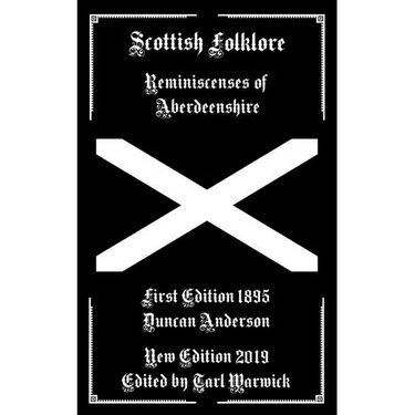 Scottish Folklore: Reminiscenses of Aberdeenshire