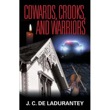 Cowards, Crooks, and Warriors