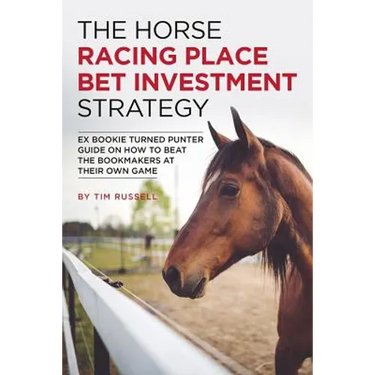 The Horse Racing Place Bet Investment Strategy