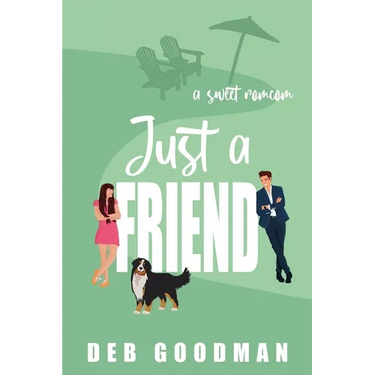 Just a Friend: a Sweet RomCom