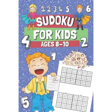 Sudoku for Kids Ages 8-10: 200 Easy Sudoku Puzzles for Clever Children, Gift Idea for Boys & Girls