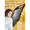 The Other World We Live In: A Catholic Vision of Angelic Reality