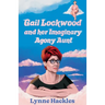 Gail Lockwood and her Imaginary Agony Aunt