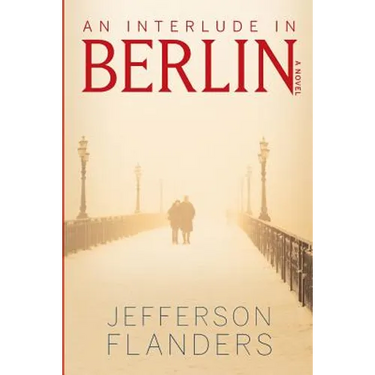 An Interlude in Berlin