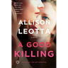 A Good Killing