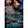Fallin' for A Cold-Blooded Menace: A Standalone Novel
