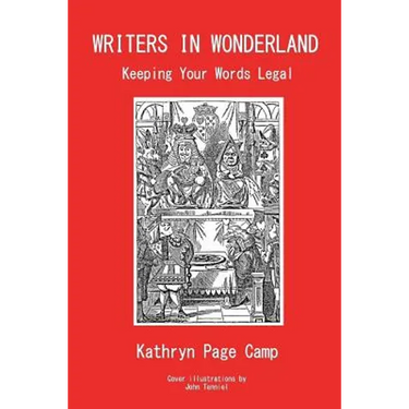 Writers in Wonderland: Keeping Your Words Legal