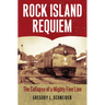 Rock Island Requiem: The Collapse of a Mighty Fine Line