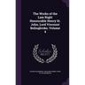 The Works of the Late Right Honourable Henry St. John, Lord Viscount Bolingbroke, Volume 4