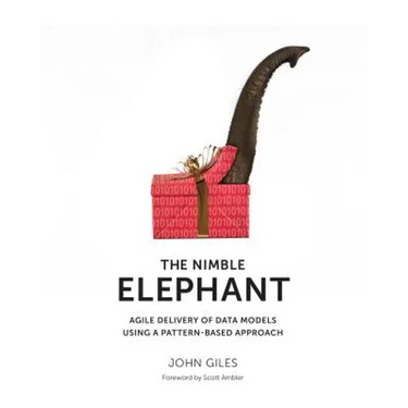 The Nimble Elephant: Agile Delivery of Data Models using a Pattern-based Approach