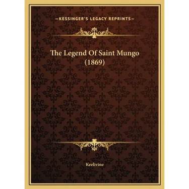 The Legend Of Saint Mungo (1869)