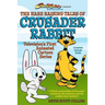 The Hare Raising Tales of Crusader Rabbit