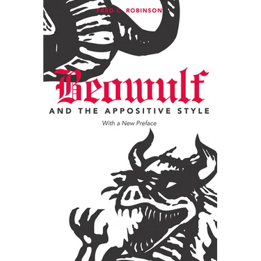 Beowulf and the Appositive Style