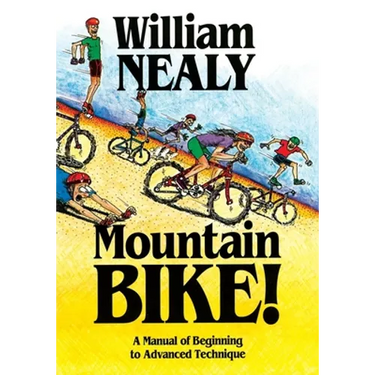 Mountain Bike!: A Manual of Beginning to Advanced Technique