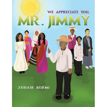 We Appreciate You, Mr. Jimmy