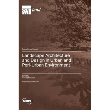 Landscape Architecture and Design in Urban and Peri-Urban Environment