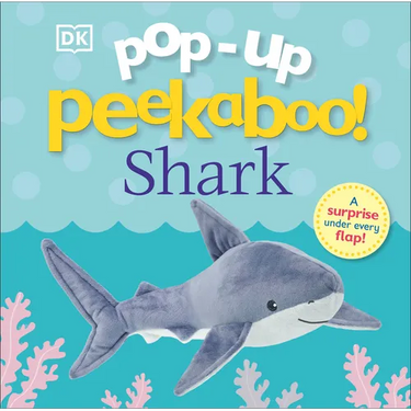 Pop-Up Peekaboo! Shark: A Friendly Surprise Under Every Flap!