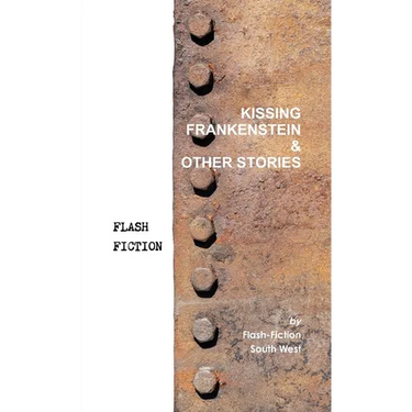 Kissing Frankenstein & Other Stories