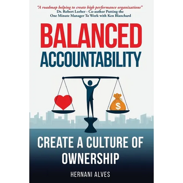 Balanced Accountability: Create a Culture of Ownership