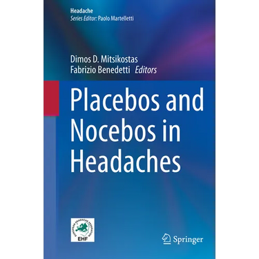 Placebos and Nocebos in Headaches