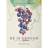 He Is Enough: Living in the Fullness of Jesus (a Study in Colossians)