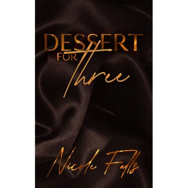 Dessert for Three: an erotic novelette