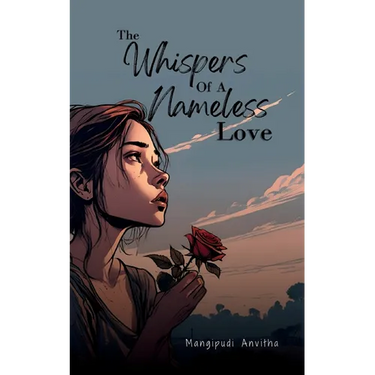 The Whispers of a Nameless Love