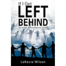 If I Get Left Behind