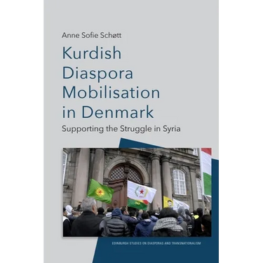 Kurdish Diaspora Mobilisation in Denmark: Supporting the Struggle in Syria