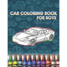 Car Coloring Books For Boys: Large 8,5 x 11 inch pages - Limited Edition