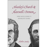 Huxley's Church and Maxwell's Demon: From Theistic Science to Naturalistic Science