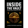 Inside the Vault: Hidden Wealth Secrets of the 1%