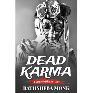 Dead Karma: A Swanson Herbinko Mystery in Tulum