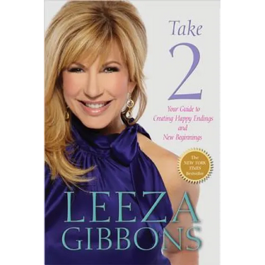 Take 2: Your Guide to Creating Happy Endings and New Beginnings