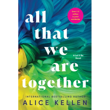 All That We Are Together