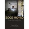 Ecce Homo: On the Divine Unity of Christ