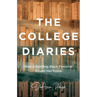 The College Diaries: How a Budding Black Feminist Found Her Voice