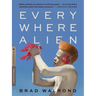 Every Where Alien