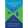 The Foundations of Feeling Good