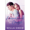 Friendzoned by My Crush