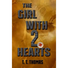 The Girl With 2 Hearts