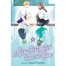 A Star Brighter Than the Sun, Vol. 4