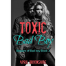 Toxic Bad Boy