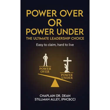 Power Over or Power Under: The Ultimate Leadership Choice