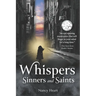 Whispers, Sinners, and Saints